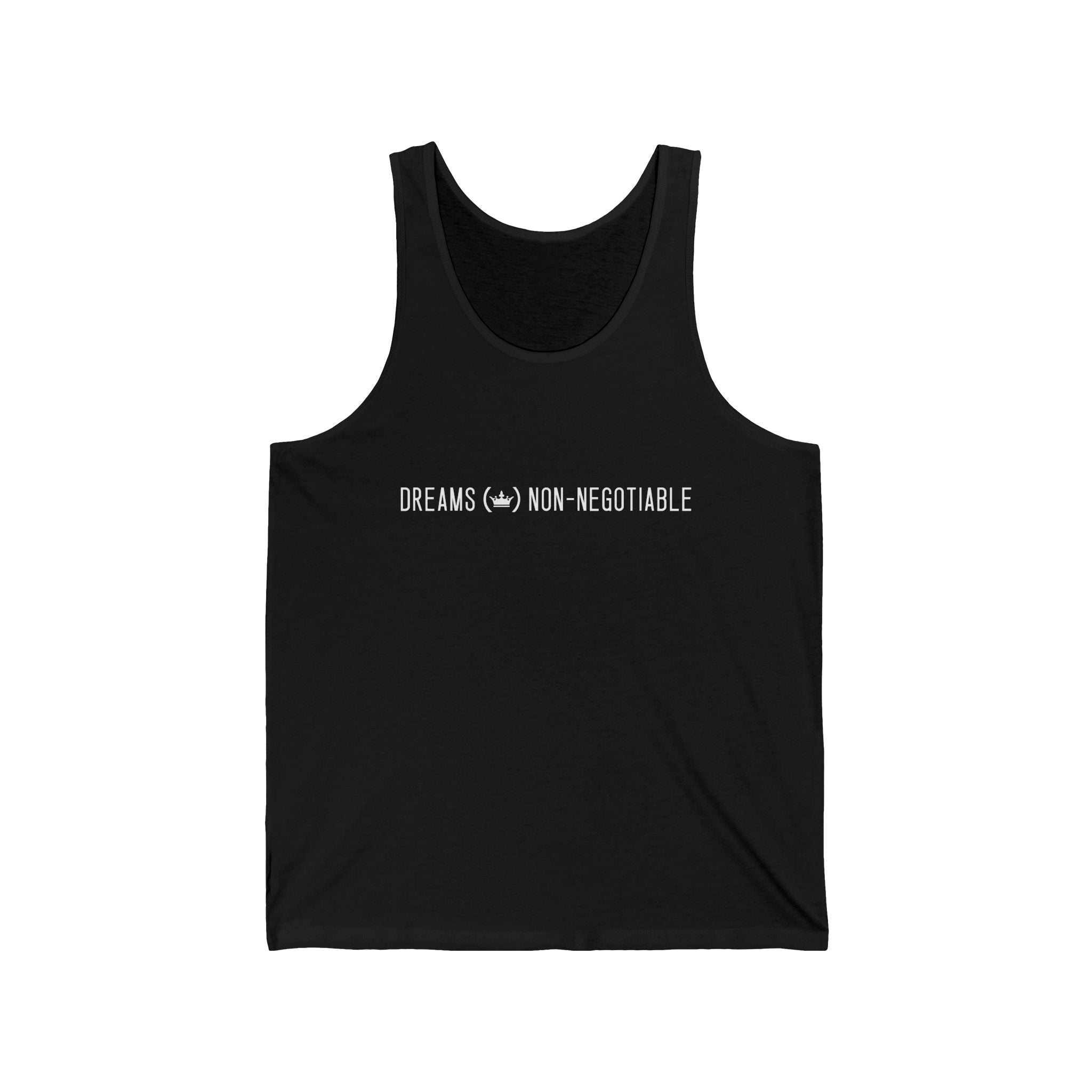 Dreams Non-Negotiable Unisex Jersey Tank