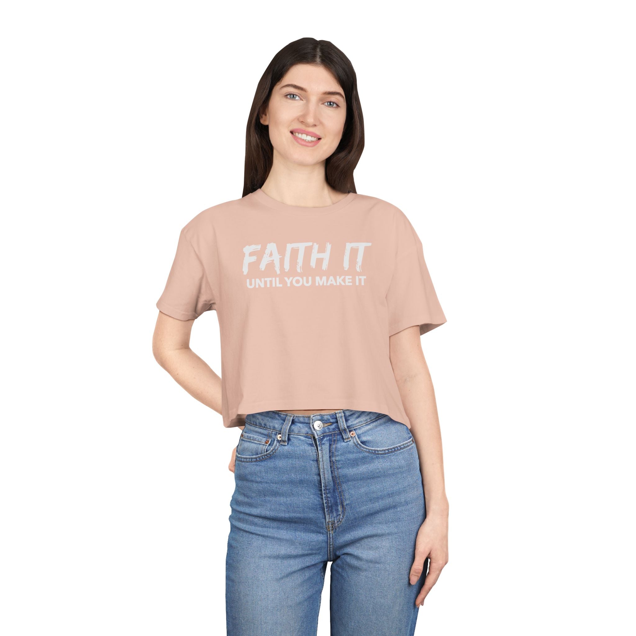 Faith it until you make it Women's Crop Tee